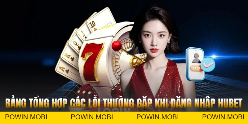 Hướng dẫn chi tiết cách đăng nhập Hubet nhanh chóng 4 bước - POWIN.MOBI